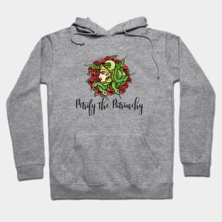 Petrify the Patriarchy Medusa Feminist Hoodie